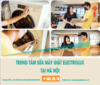 TRUNG TÂM SỬA MÁY GIẶT ELECTROLUX TẠI HÀ NỘI UY TÍN